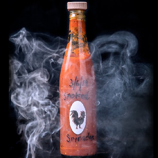 Smoked Sriracha!