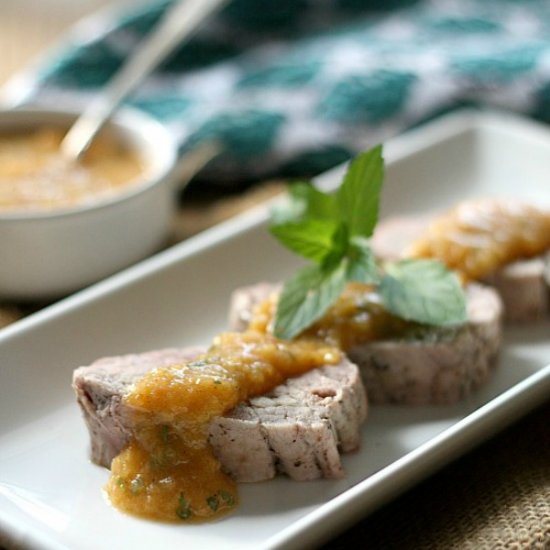 Pork Tenderloin w/ Peach Mint Sauce