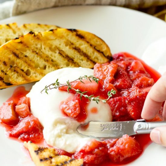 Burrata with Strawberry Rhubarb Jam