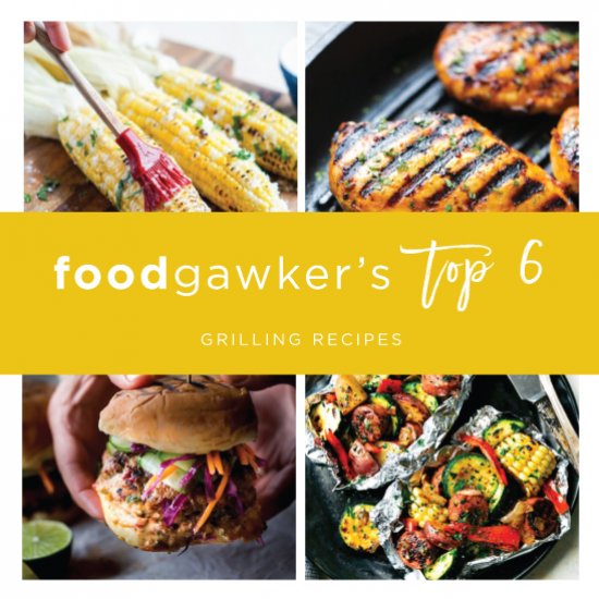 Foodgawker’s Top 6 Grill Recipes