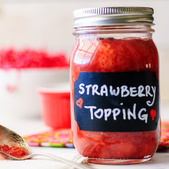 Simple Homemade Strawberry Topping