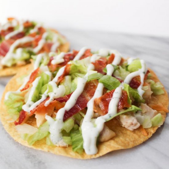 Chicken Bacon Ranch Tostada