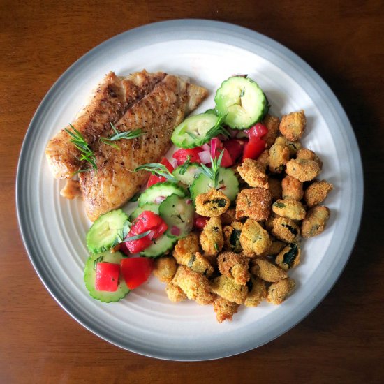 Fried Okra, Cuc-Tom Salad & Snapper