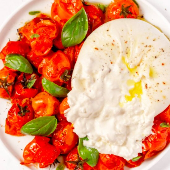 burrata salad with roasted tomatoes