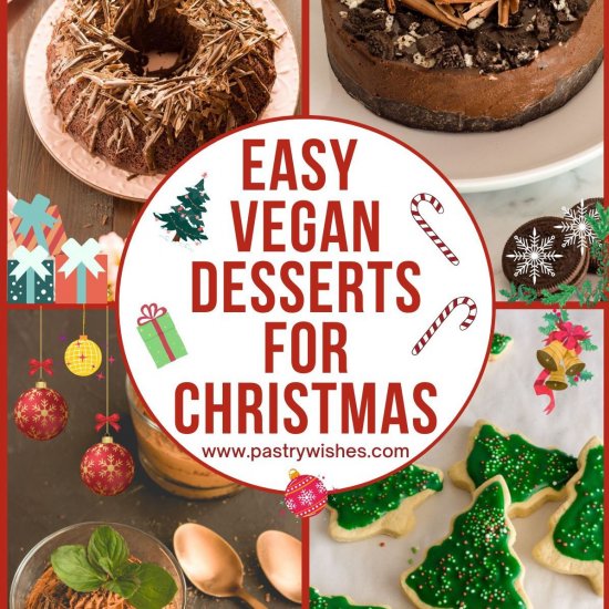 Easy Vegan Desserts for Christmas