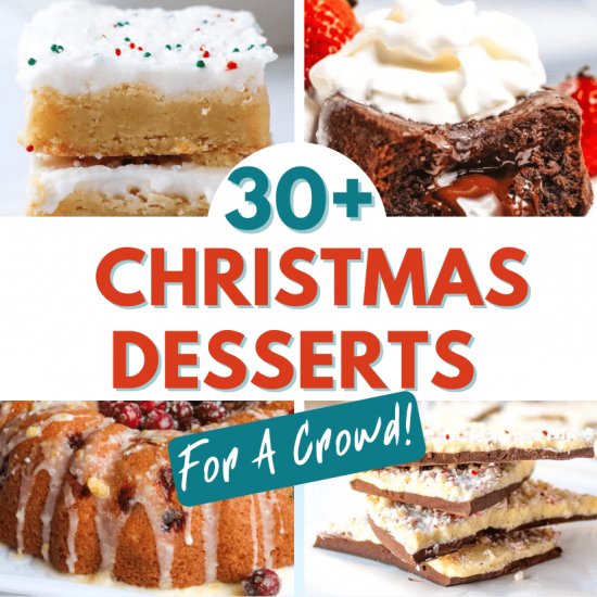 30+ Christmas Dessert Recipes