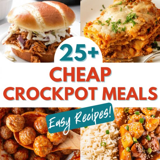 25+ Cheap Crockpot Meals