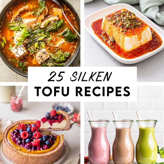 Silken Tofu Recipes