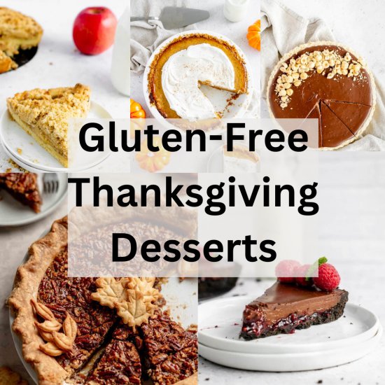 Gluten-Free Thanksgiving Desserts